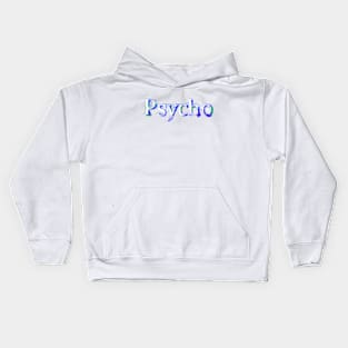 Psycho Kids Hoodie